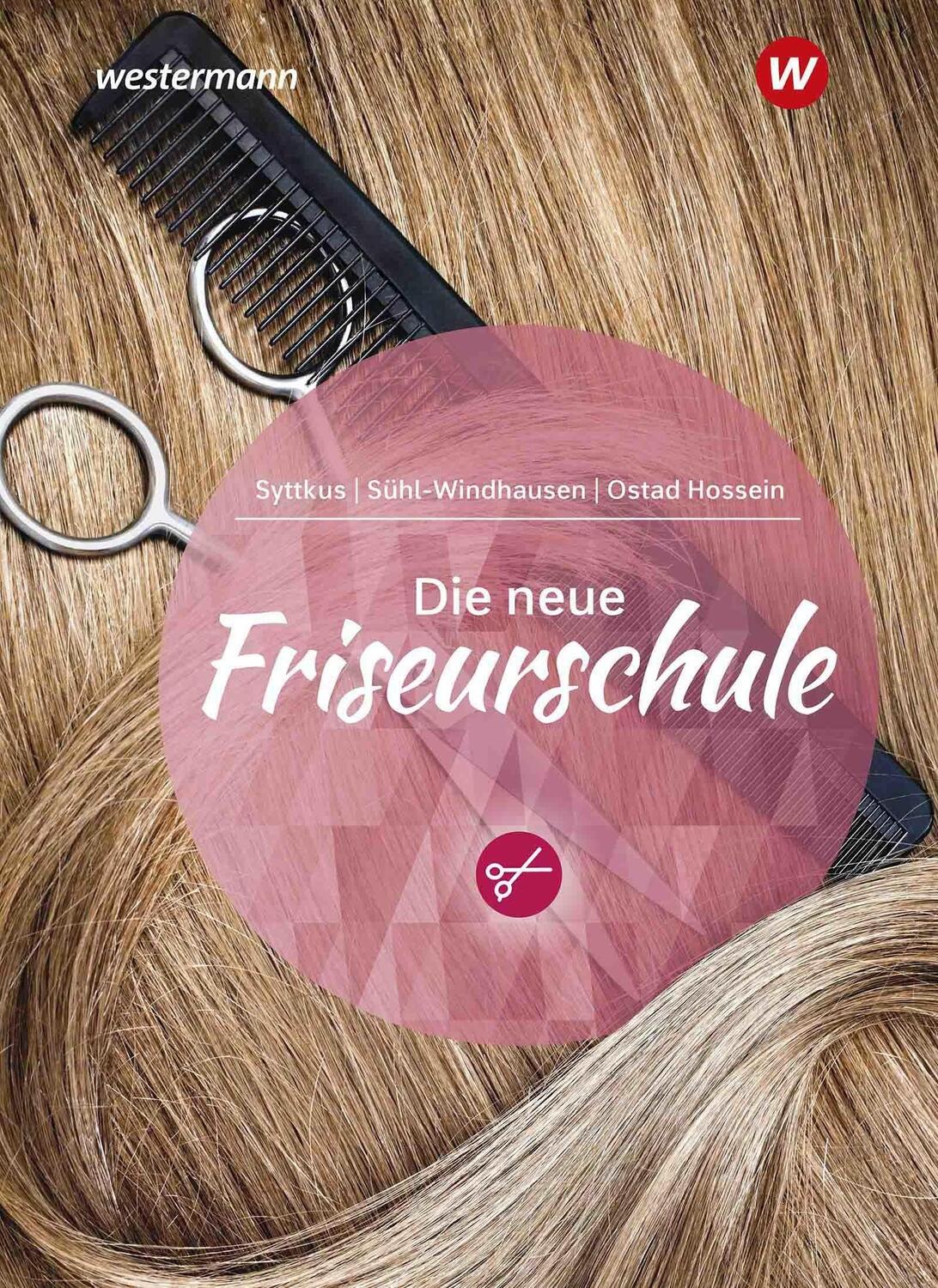 Cover: 9783427566724 | Die neue Friseurschule. Schülerband | Andrea Sühl Windhausen (u. a.)