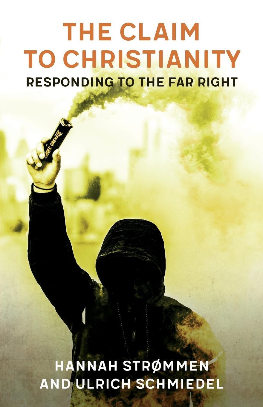 Cover: 9780334059233 | The Claim to Christianity | Responding to the Far Right | Taschenbuch