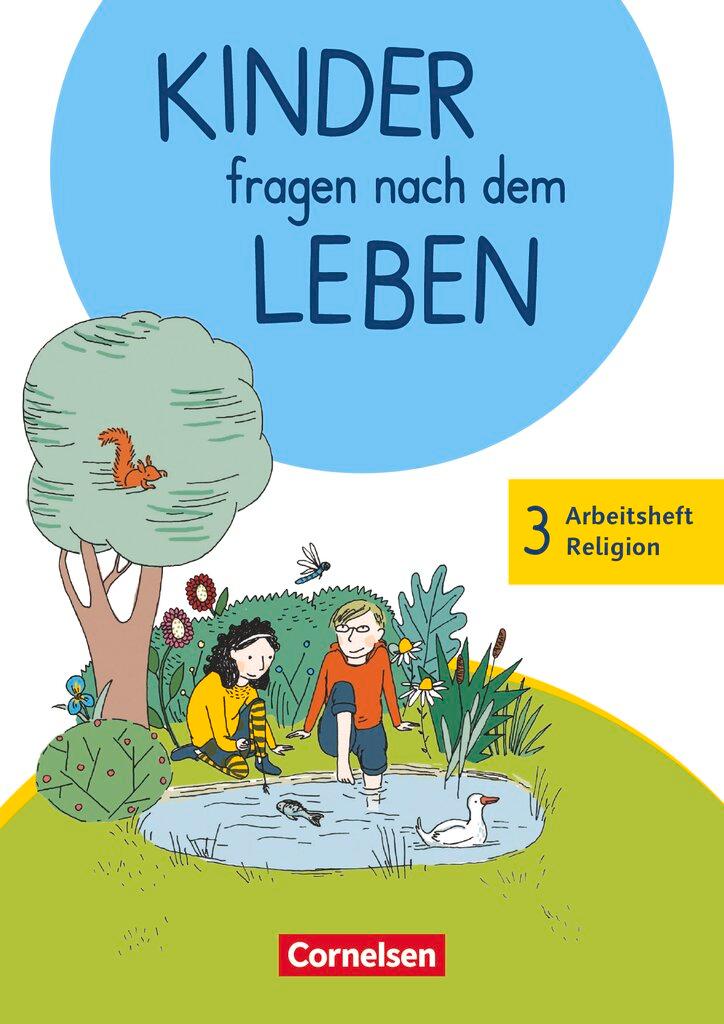 Cover: 9783464814833 | Kinder fragen nach dem Leben 3. Schuljahr - Arbeitsheft Religion