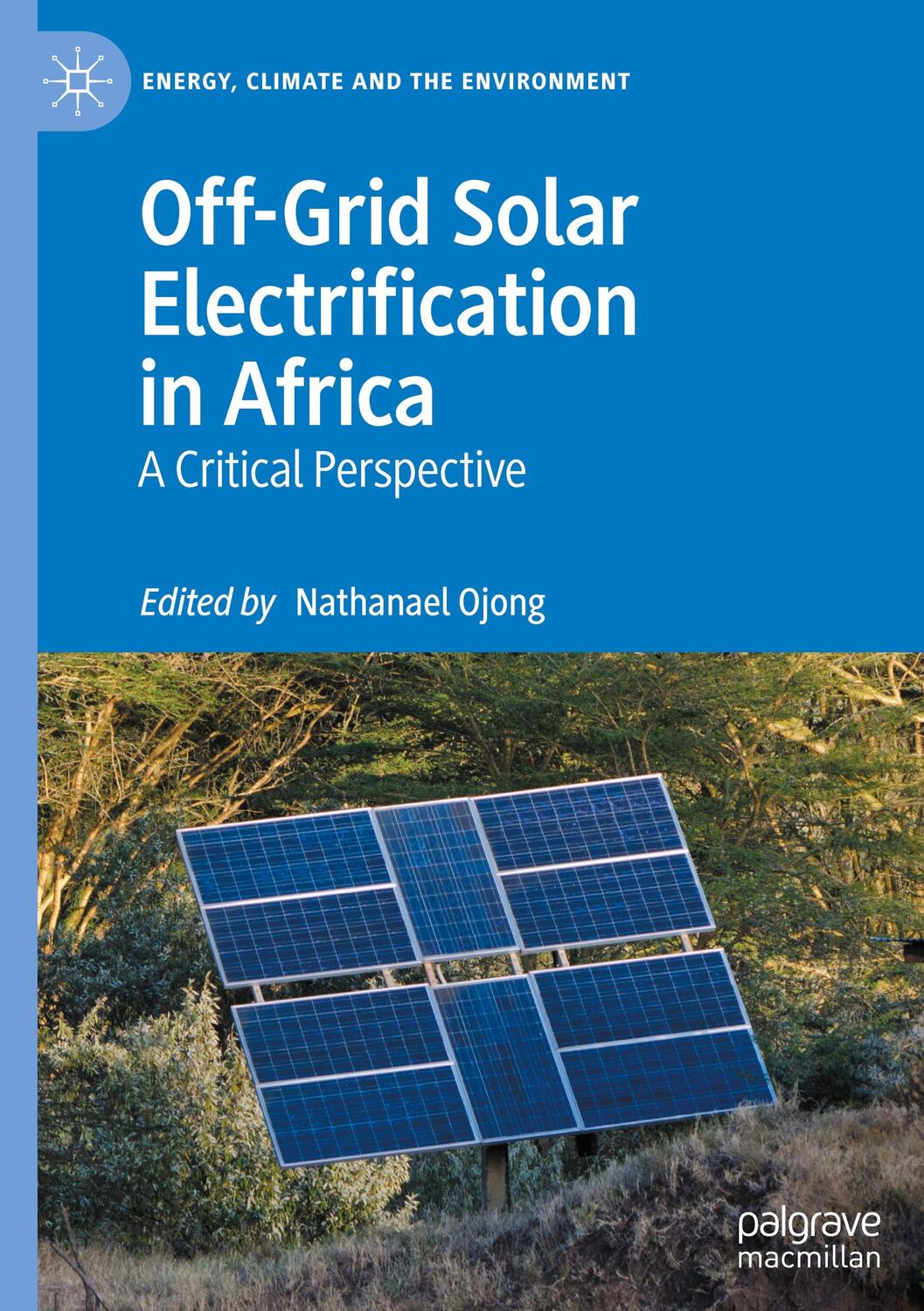 Cover: 9783031138249 | Off-Grid Solar Electrification in Africa | A Critical Perspective