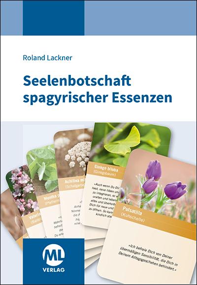 Cover: 9783964747884 | Seelenbotschaft spagyrischer Essenzen - Kartenset | Roland Lackner