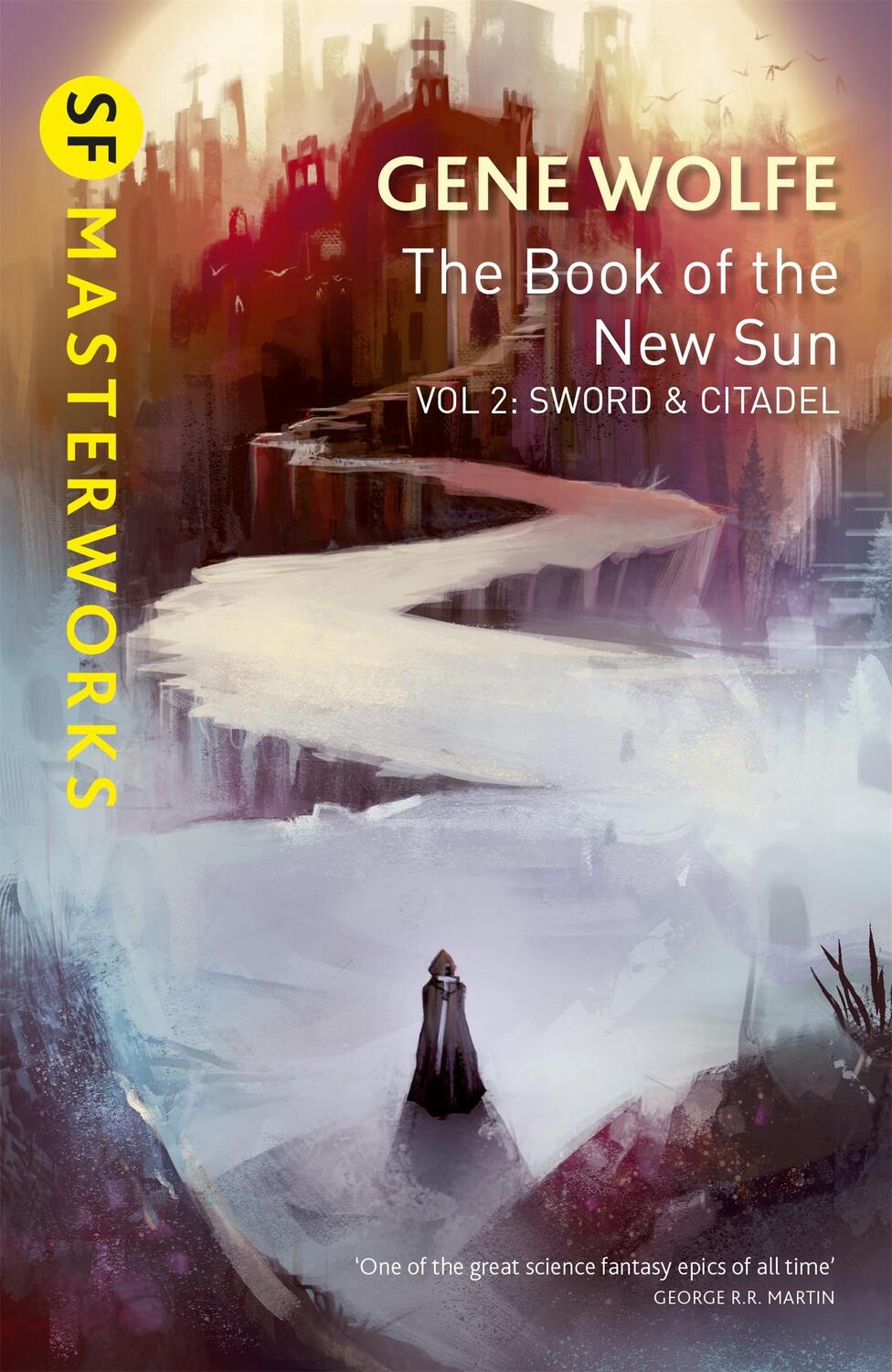 Cover: 9781473212008 | The Book of the New Sun: Volume 2 | Sword and Citadel | Gene Wolfe