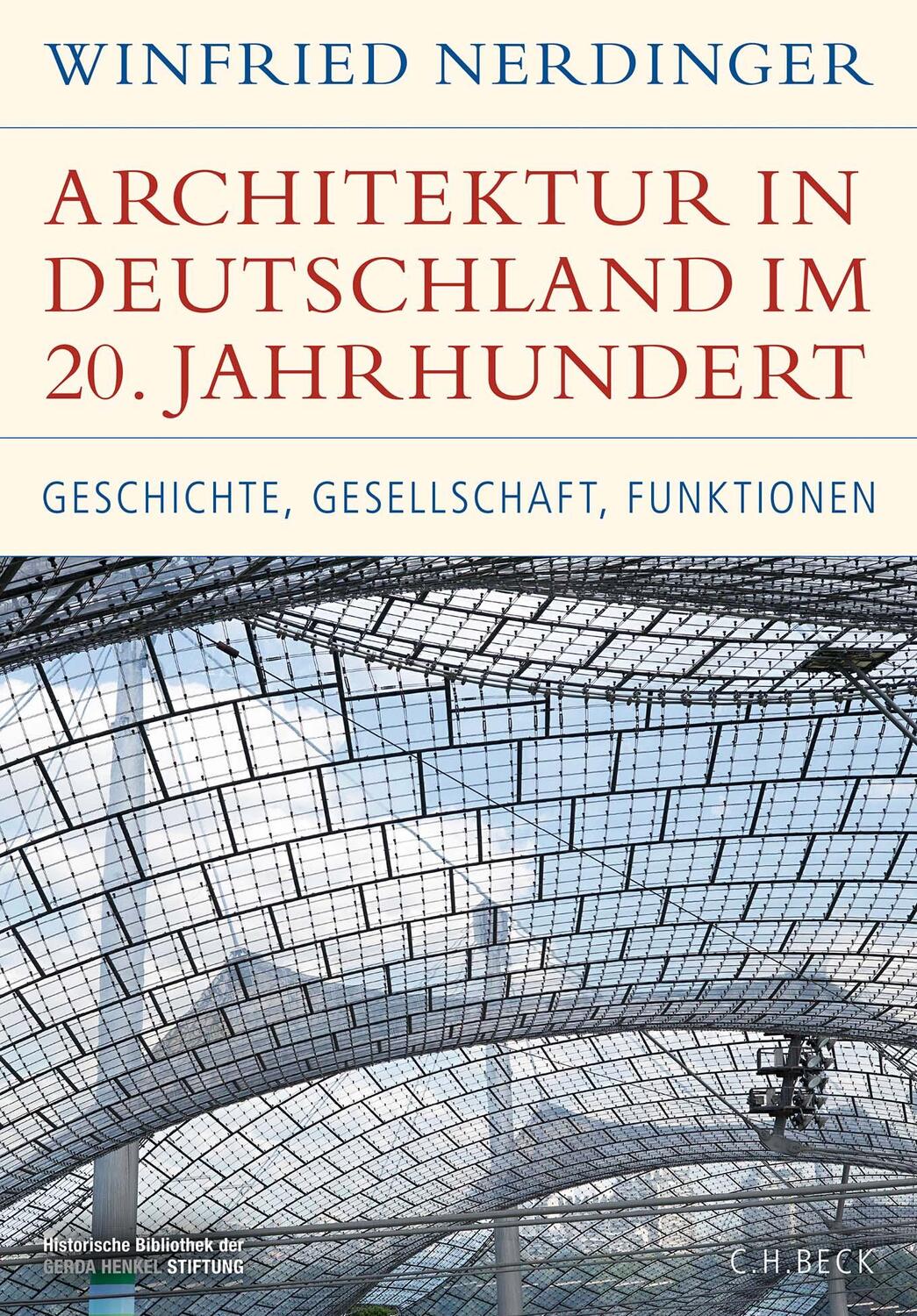 Cover: 9783406807107 | Architektur in Deutschland im 20. Jahrhundert | Winfried Nerdinger