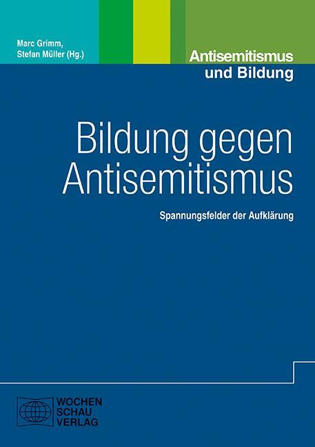 Cover: 9783734411403 | Bildung gegen Antisemitismus | Spannungsfelder der Aufklärung | Buch