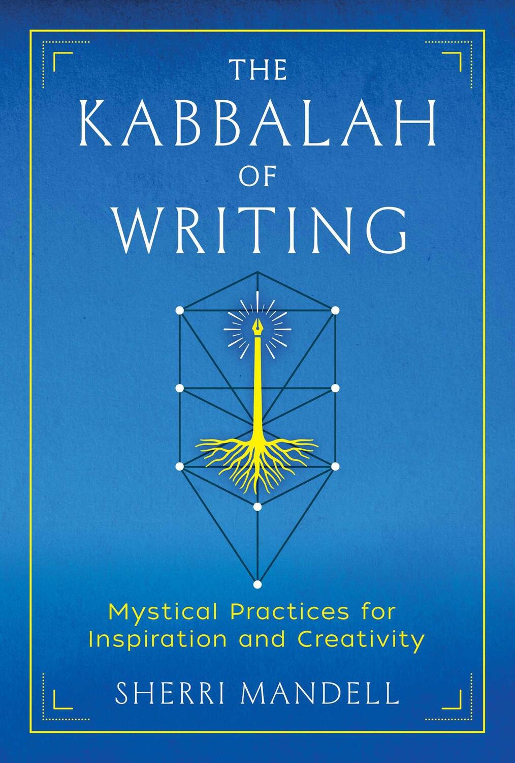 Cover: 9781644116104 | The Kabbalah of Writing | Sherri Mandell | Taschenbuch | Englisch