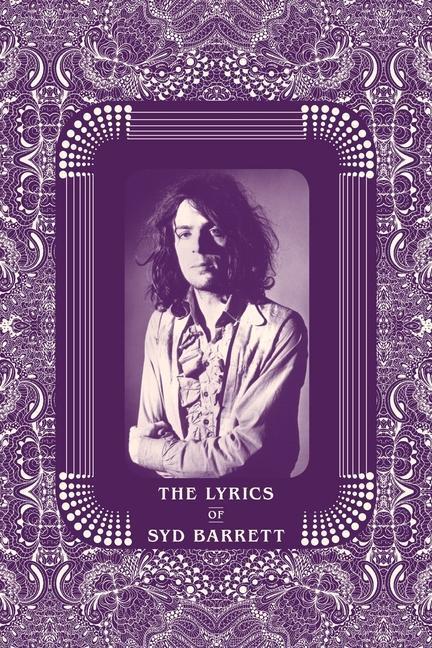 Cover: 9781787602564 | The Lyrics of Syd Barrett | Syd Barrett (u. a.) | Buch | Gebunden