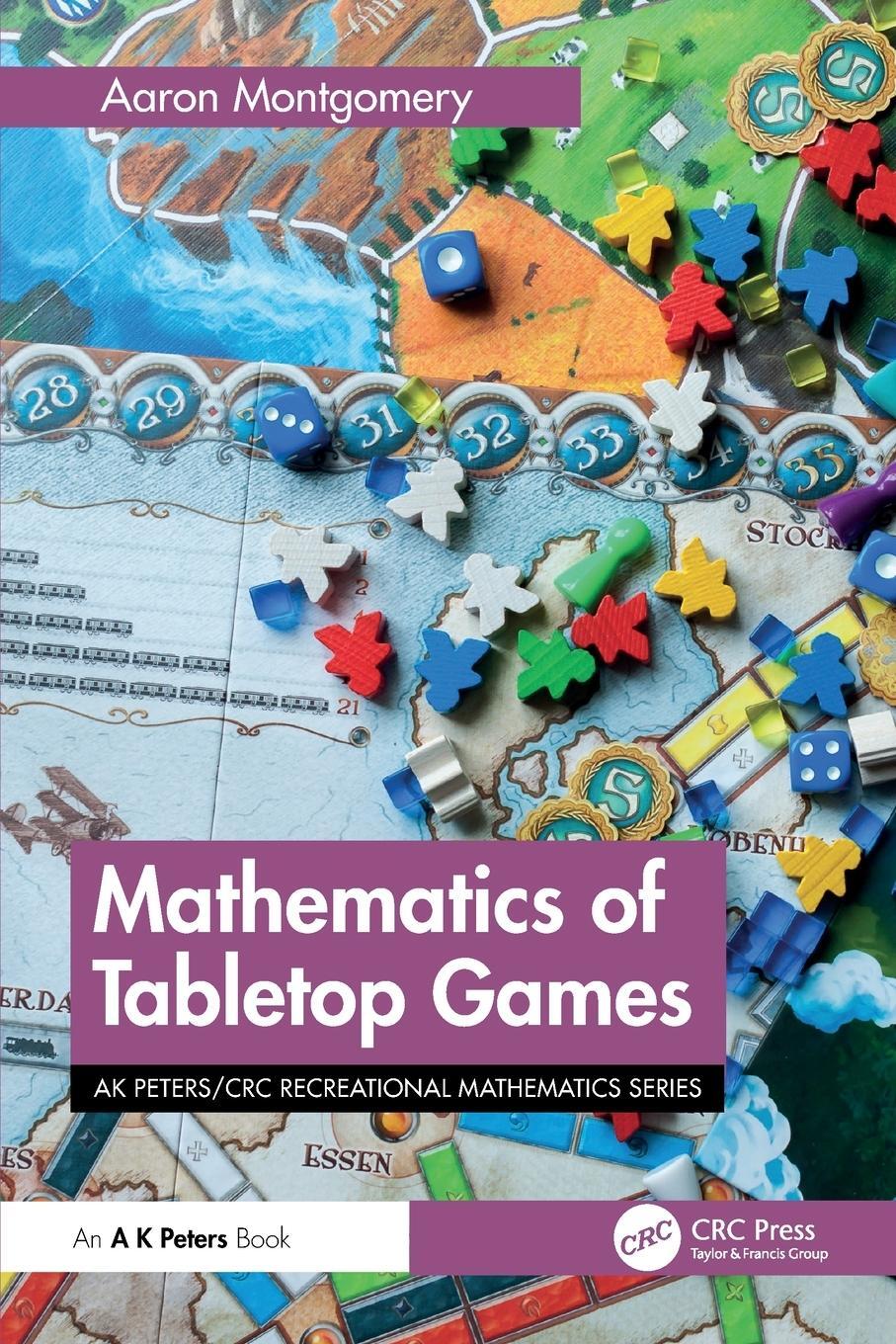 Cover: 9781032468525 | Mathematics of Tabletop Games | Aaron Montgomery | Taschenbuch | 2024