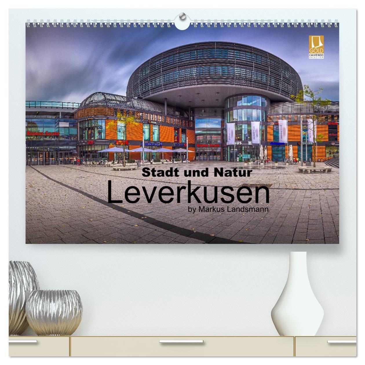 Cover: 9783383359880 | Leverkusen - Stadt und Natur (hochwertiger Premium Wandkalender...