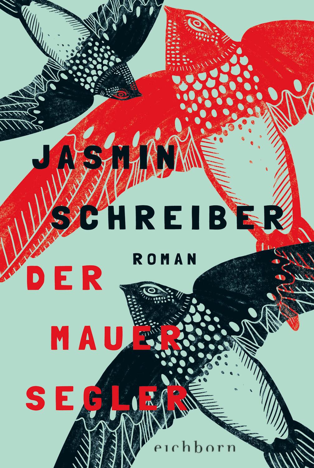 Cover: 9783847901372 | Der Mauersegler | Roman | Jasmin Schreiber | Taschenbuch | 240 S.