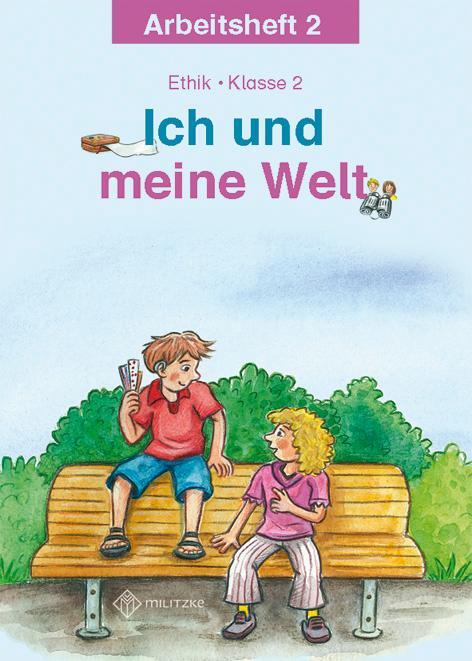 Cover: 9783861894667 | Ich und meine Welt. Ethik Klasse 2 Arbeitsheft | Antje Köhler | 32 S.