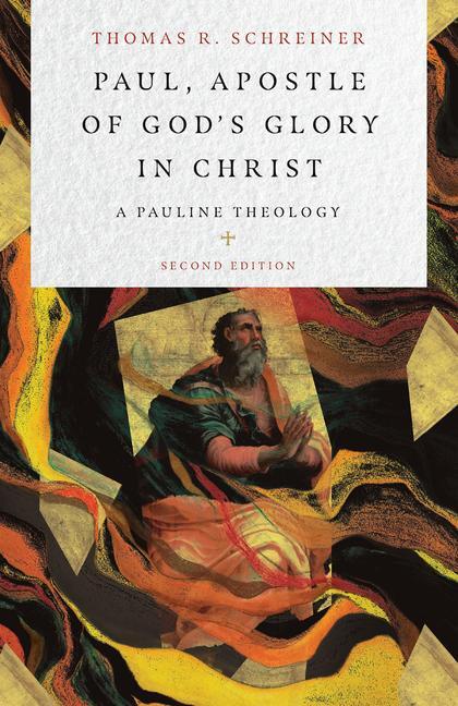 Cover: 9780830852703 | Paul, Apostle of God`s Glory in Christ - A Pauline Theology | Buch