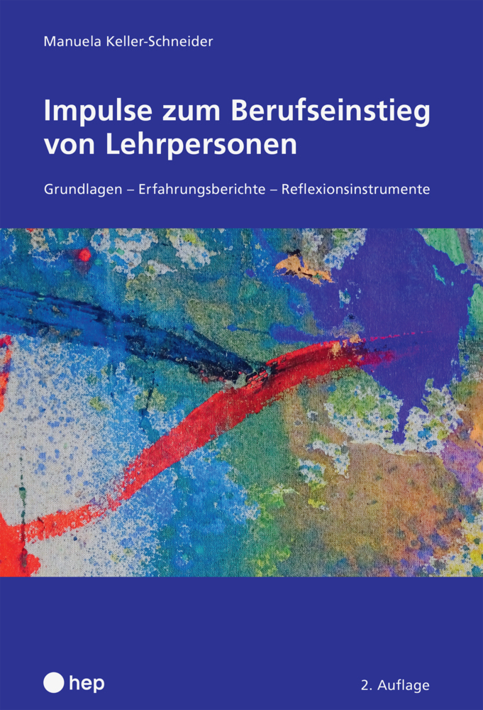 Cover: 9783035521474 | Impulse zum Berufseinstieg von Lehrpersonen | Manuela Keller-Schneider