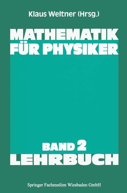 Cover: 9783528730529 | Mathematik für Physiker | Klaus Weltner | Taschenbuch