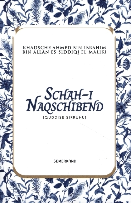 Cover: 9783957071941 | Schah-i Naqschibend | (Quddise Sirruhu) | El-Maliki | Taschenbuch