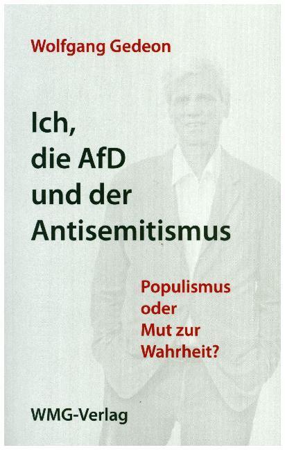 Cover: 9783981955248 | Ich, die AfD und der Antisemitismus | Populismus oder Mut zur Wahrheit