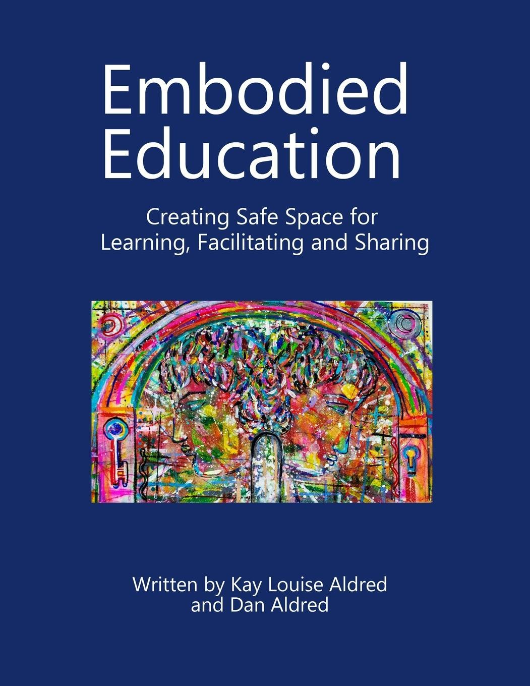 Cover: 9788293725466 | Embodied Education Creating Safe Space for Learning, Facilitating...