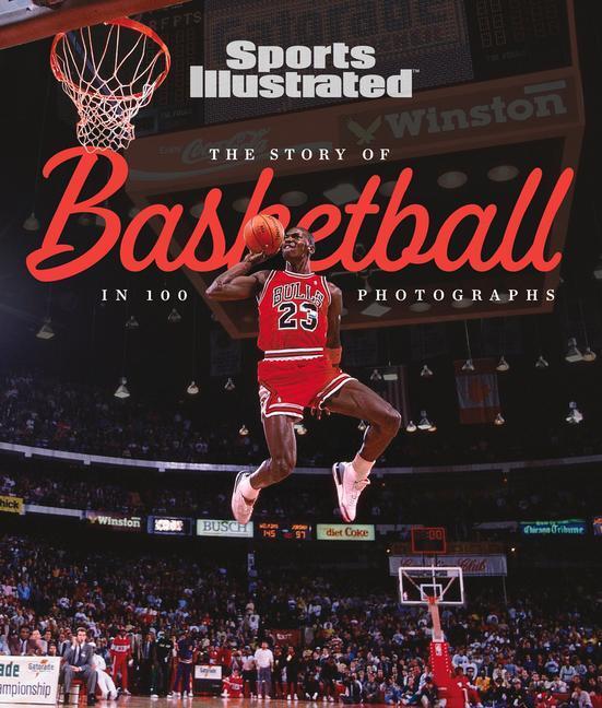 Cover: 9781637275177 | The Story of Basketball in 100 Photographs | Sports Illustrated | Buch