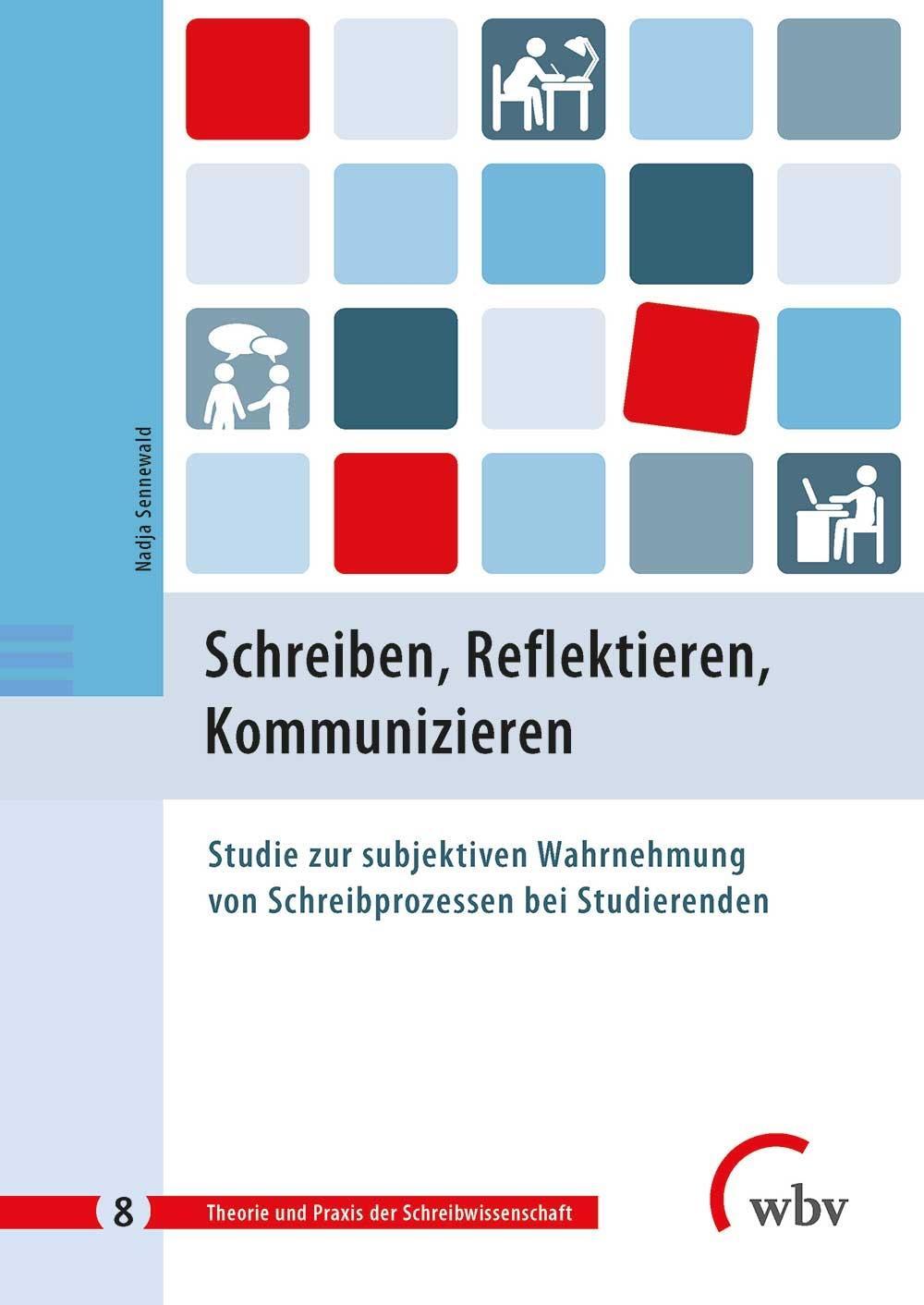 Cover: 9783763961153 | Schreiben, Reflektieren, Kommunizieren | Nadja Sennewald | Taschenbuch