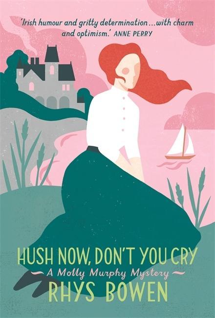 Cover: 9781472103116 | Bowen, R: Hush Now, Don't You Cry | Rhys Bowen | Taschenbuch | 2016