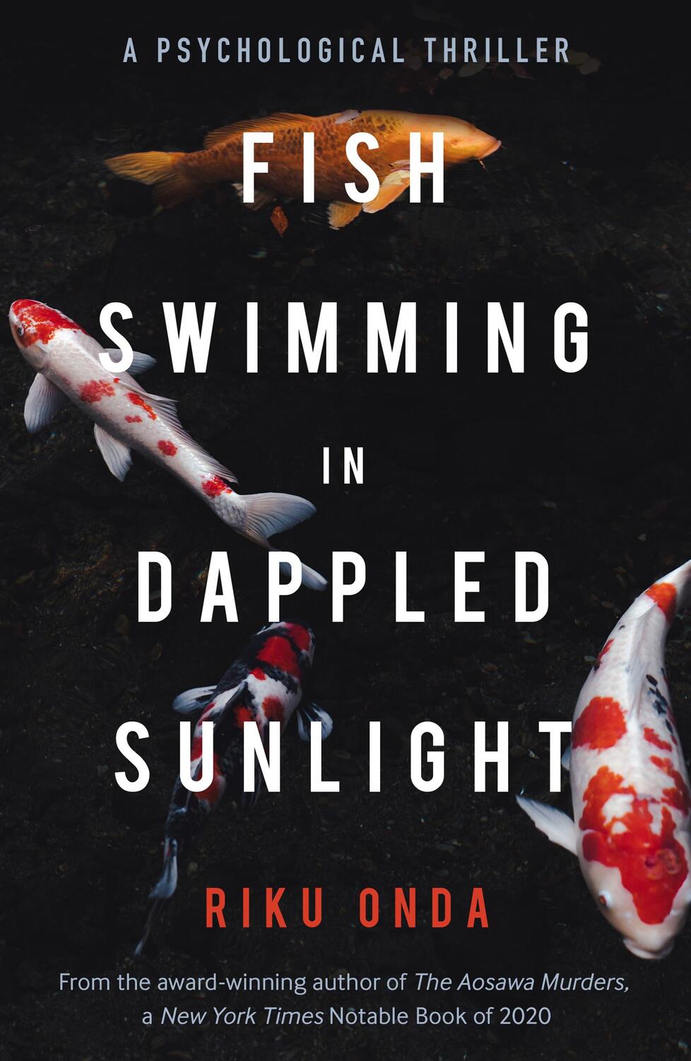 Cover: 9781913394592 | Fish Swimming in Dappled Sunlight | Riku Onda | Taschenbuch | 208 S.