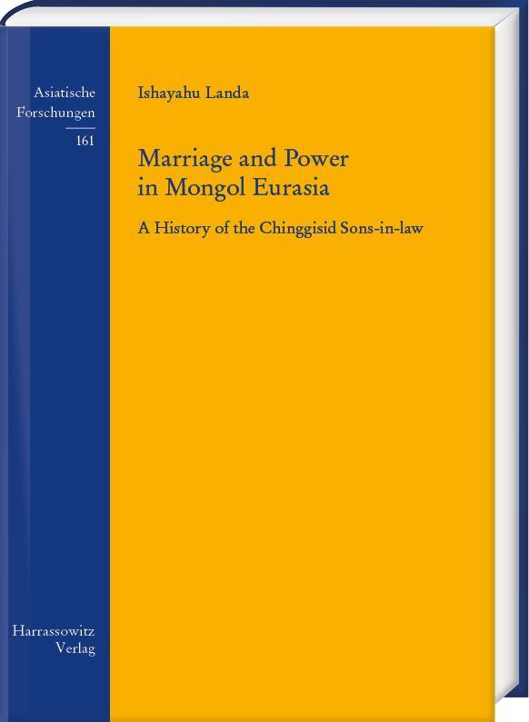 Cover: 9783447120524 | Marriage and Power in Mongol Eurasia | Ishayahu Landa | Buch | 2023