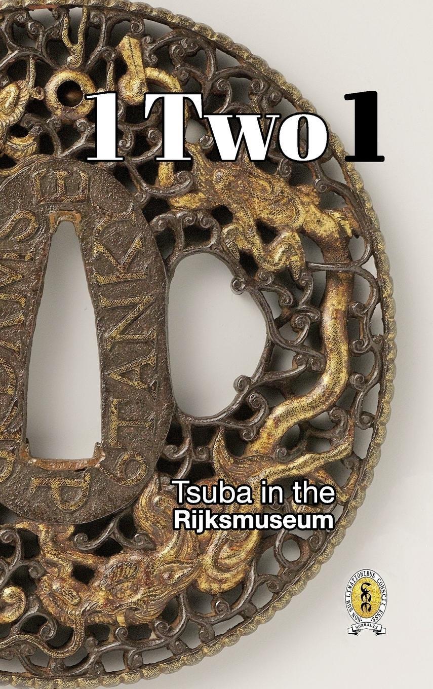 Cover: 9781034997443 | Tsuba in the Rijksmuseum | 1 TWO 1 | D. R. Raisbeck | Buch | Englisch