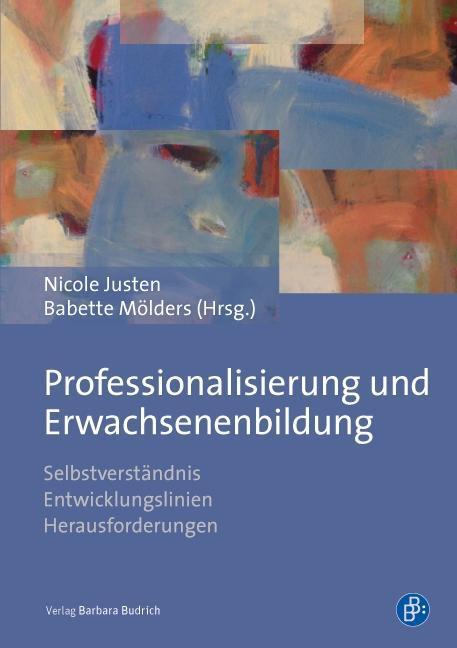 Cover: 9783847407201 | Professionalisierung und Erwachsenenbildung | Taschenbuch | 192 S.