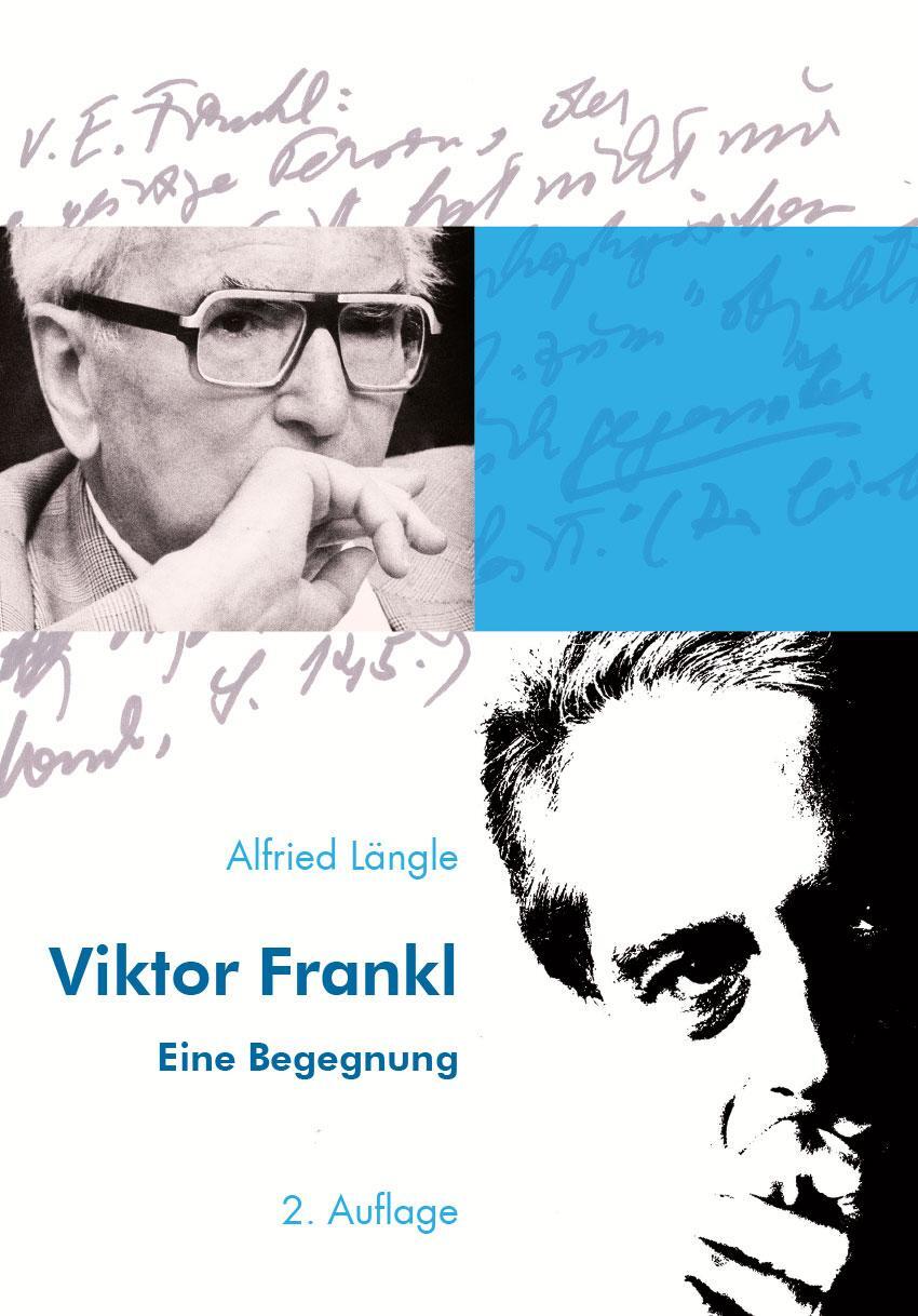 Cover: 9783708921631 | Viktor Frankl | Eine Begegnung | Alfried Längle | Taschenbuch | 2021