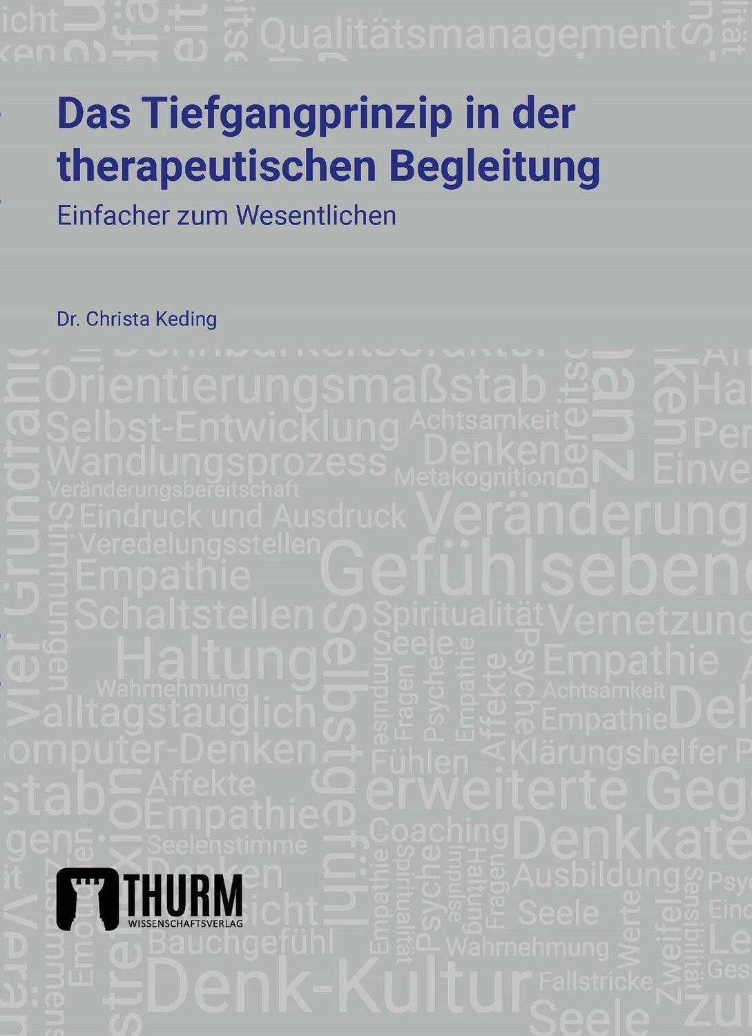 Cover: 9783945216309 | Das Tiefgangprinzip in der therapeutischen Begleitung | Christa Keding