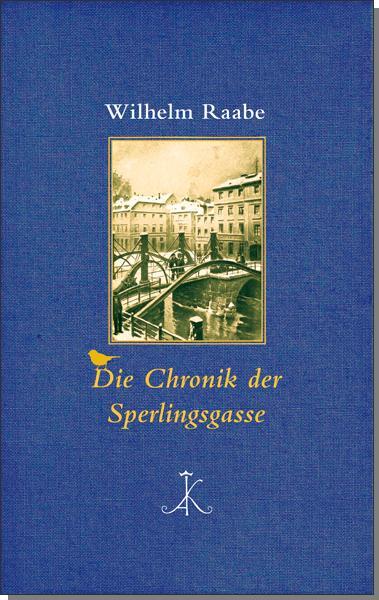 Cover: 9783520852014 | Die Chronik der Sperlingsgasse | Wilhelm Raabe | Buch | 252 S. | 2015