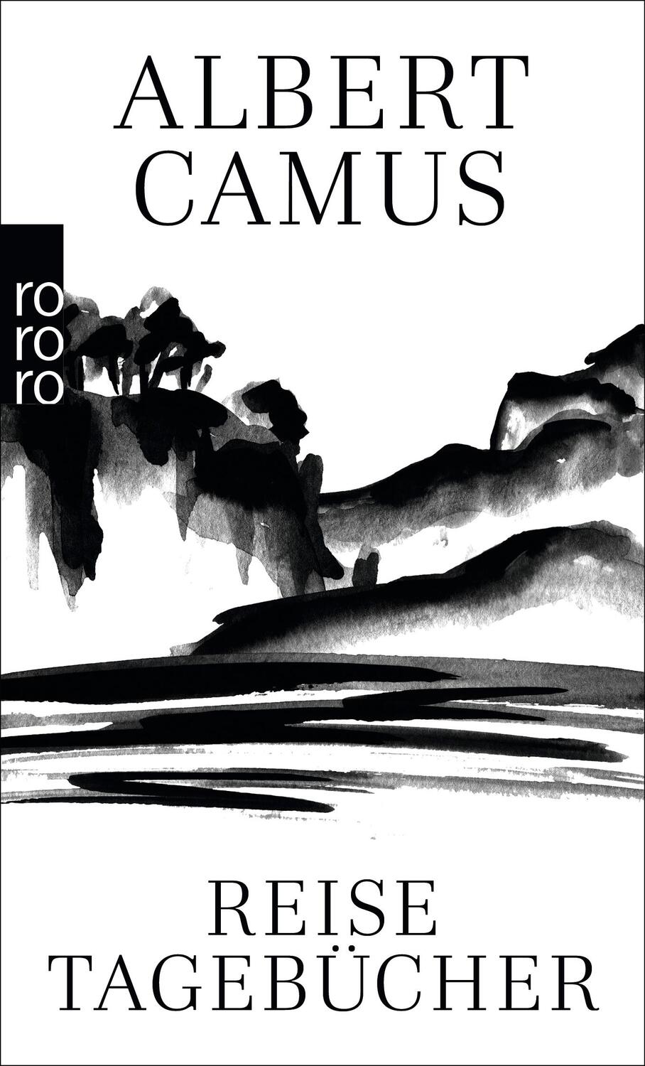 Cover: 9783499221972 | Reisetagebücher | Albert Camus | Taschenbuch | Deutsch | 1997