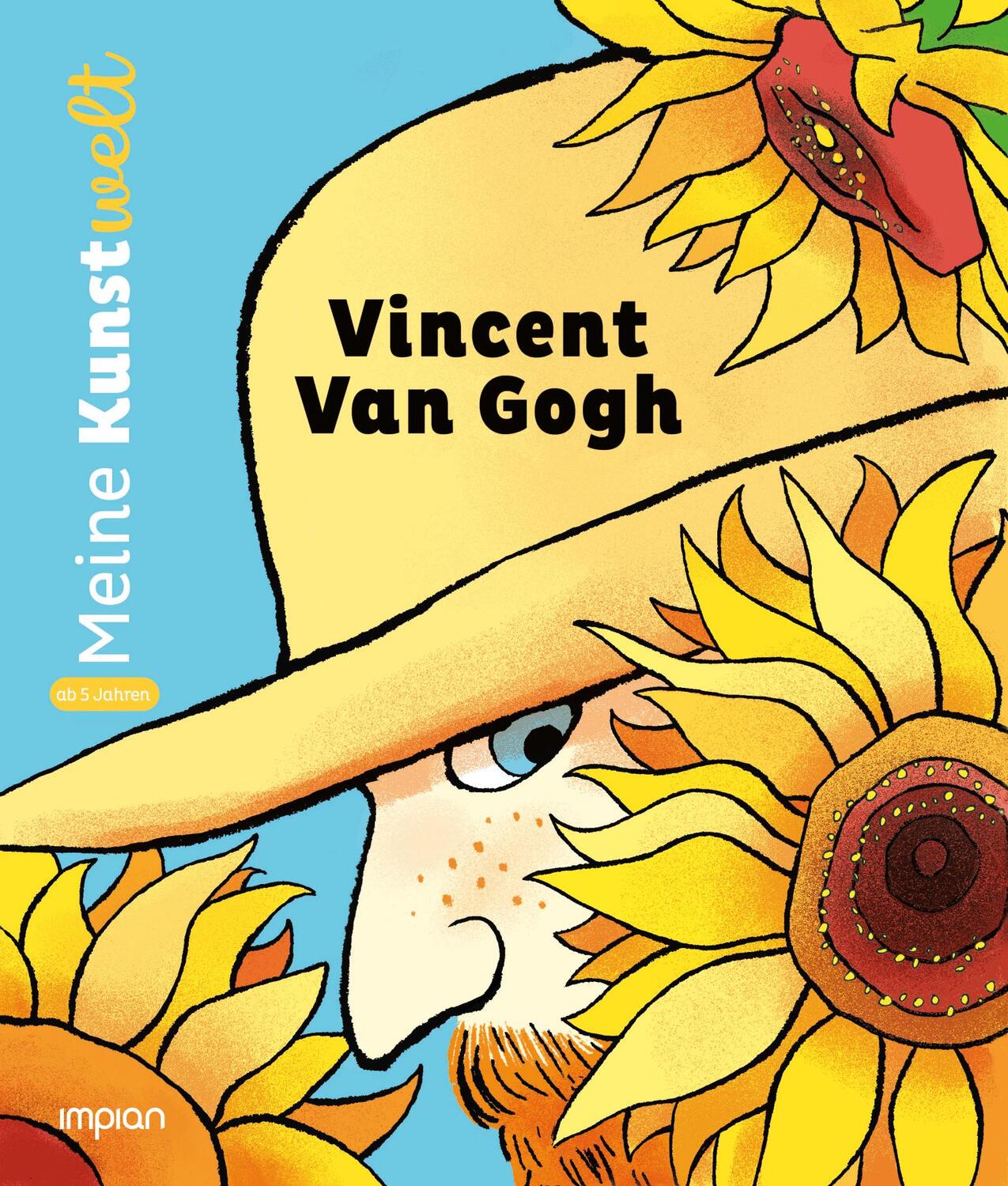 Cover: 9783962690809 | Vincent van Gogh | Meine Kunstwelt | Bénédicte Le Loarer | Buch | 2020