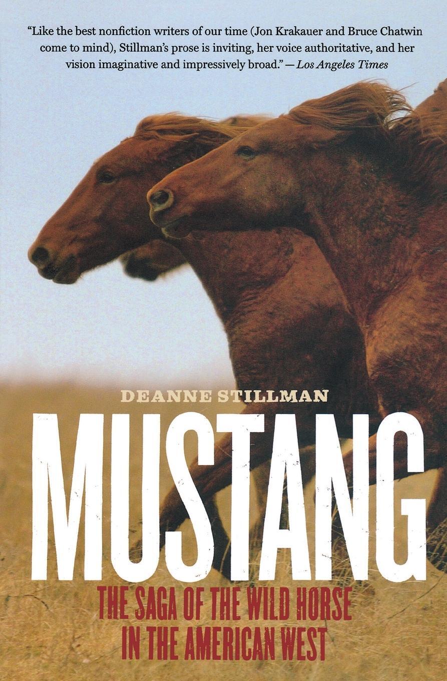 Cover: 9780547237916 | Mustang | The Saga of the Wild Horse in the American West | Stillman