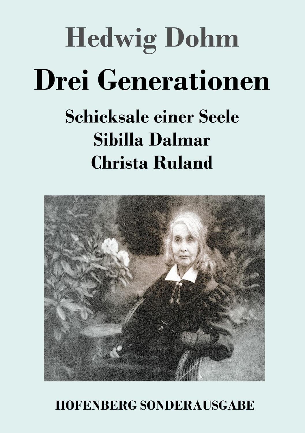 Cover: 9783843093781 | Drei Generationen | Hedwig Dohm | Taschenbuch | Paperback | 672 S.