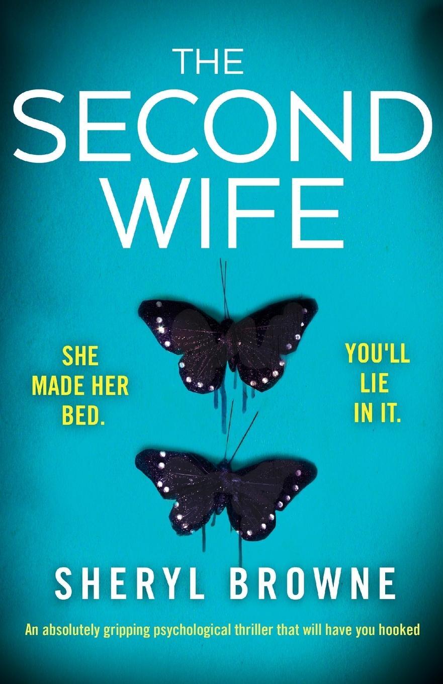 Cover: 9781786816559 | The Second Wife | Sheryl Browne | Taschenbuch | Paperback | Englisch