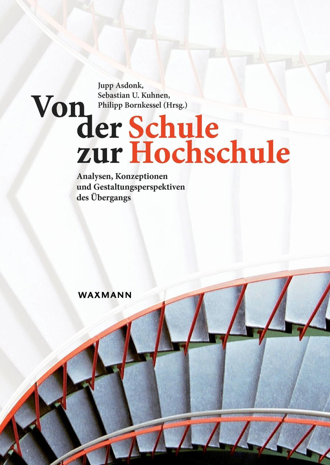 Cover: 9783830927891 | Von der Schule zur Hochschule | Jupp Asdonk (u. a.) | Taschenbuch