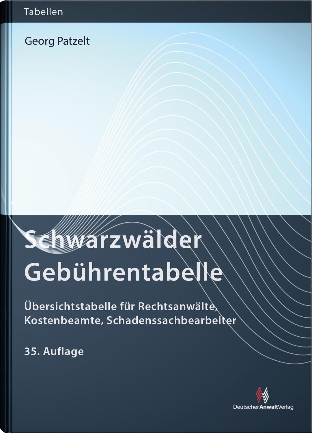 Cover: 9783824016778 | Schwarzwälder Gebührentabelle | Georg Patzelt | Broschüre | Deutsch