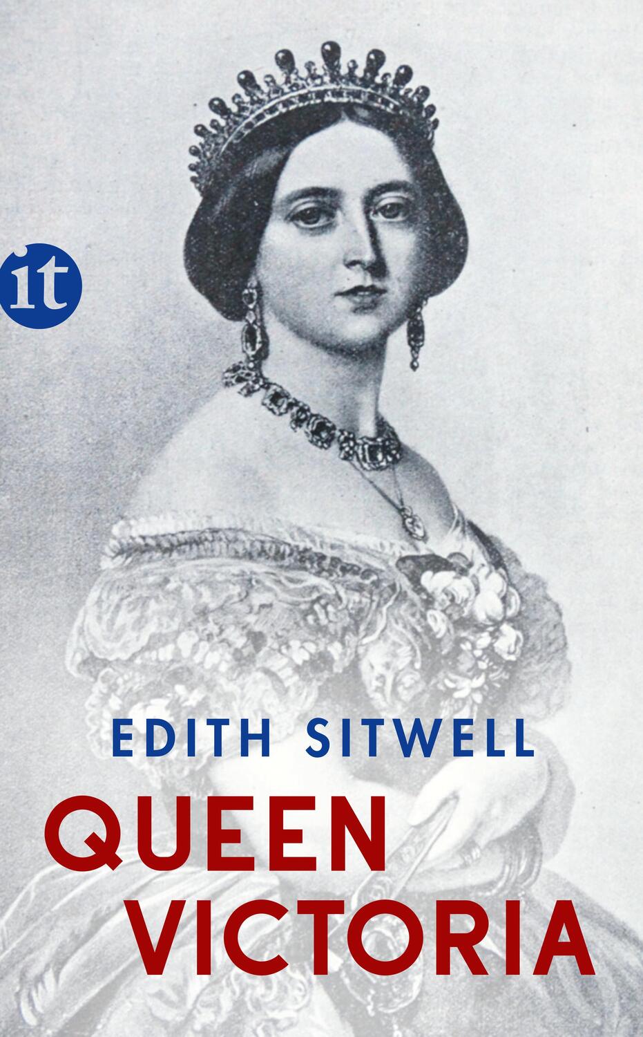 Cover: 9783458364276 | Queen Victoria | Edith Sitwell | Taschenbuch | 371 S. | Deutsch | 2019