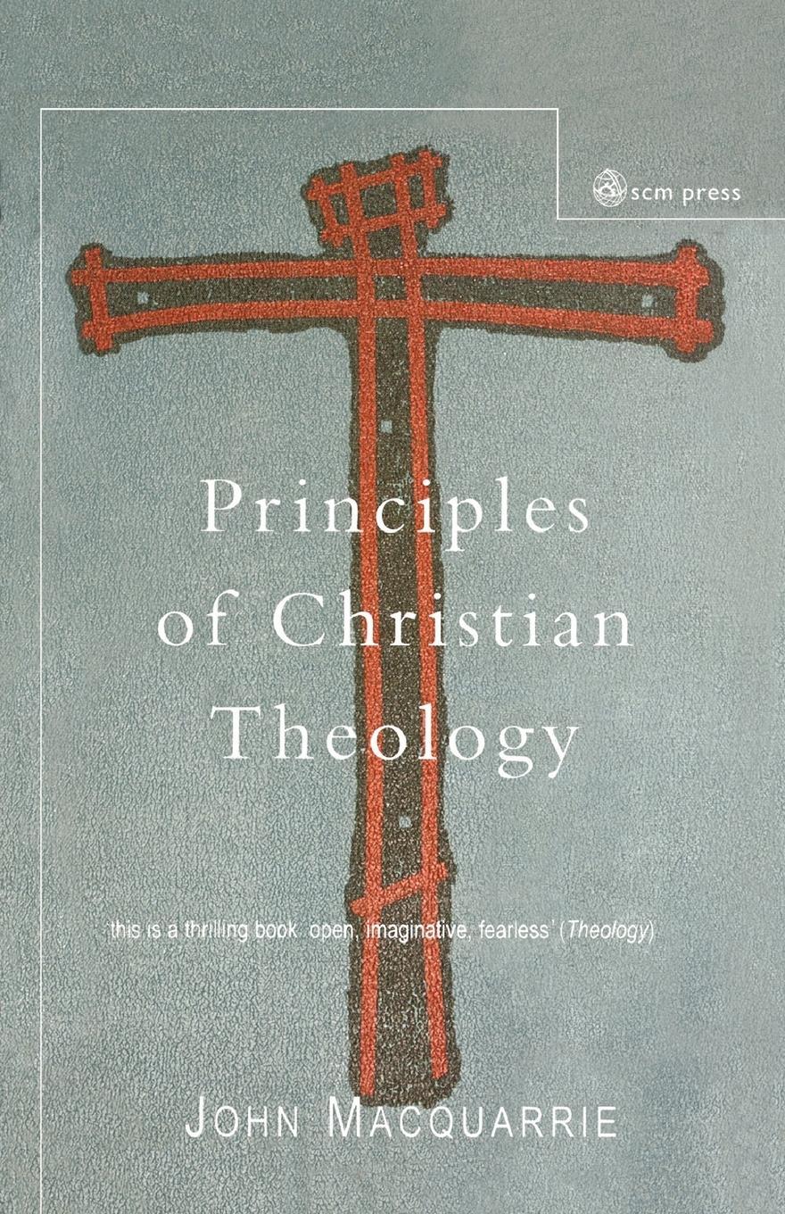 Cover: 9780334029212 | Principles of Christian Theology - Revised Edition | John Macquarrie