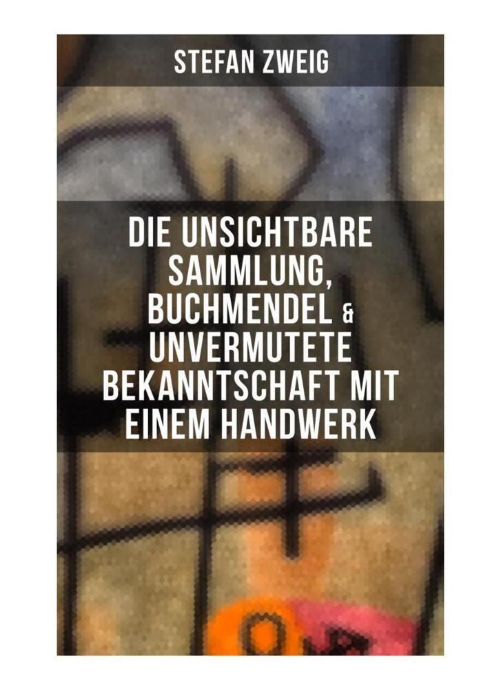 Cover: 9788027255214 | Stefan Zweig: Die unsichtbare Sammlung, Buchmendel & Unvermutete...