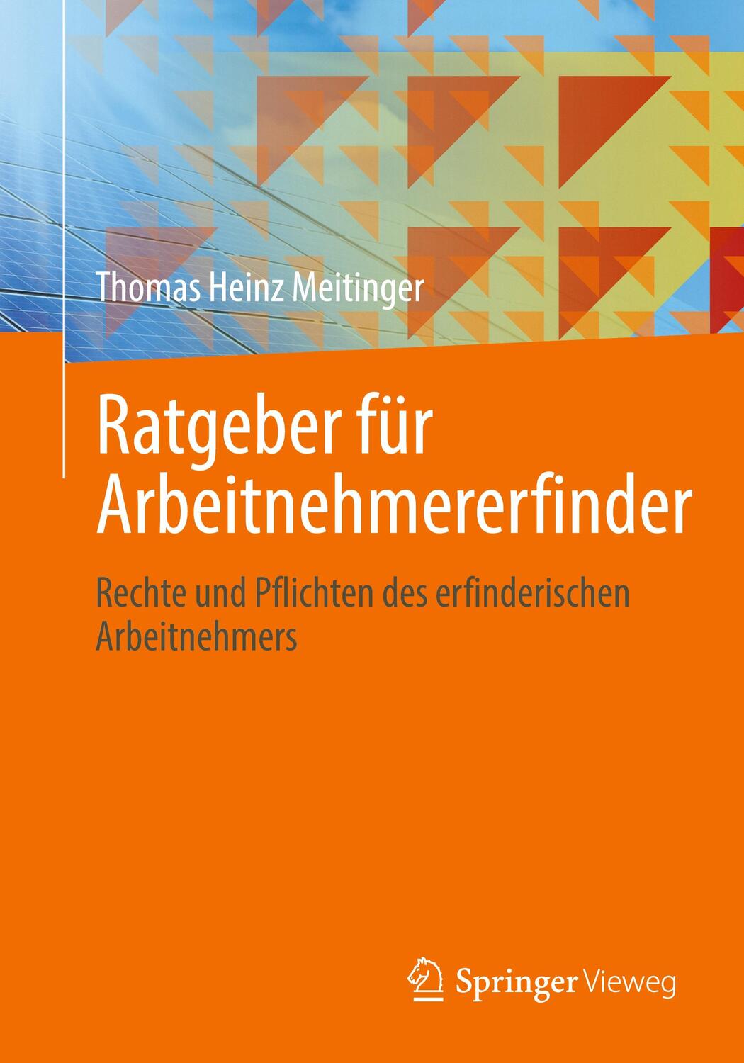 Cover: 9783662648162 | Ratgeber für Arbeitnehmererfinder | Thomas Heinz Meitinger | Buch