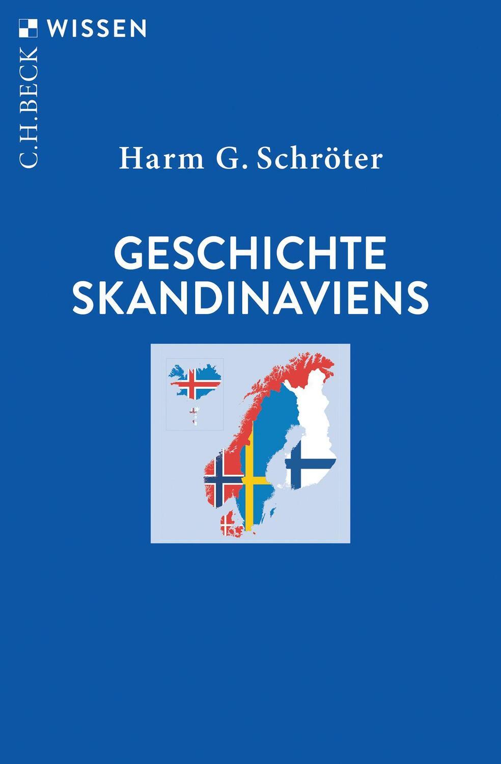 Cover: 9783406761102 | Geschichte Skandinaviens | Harm G. Schröter | Taschenbuch | broschiert