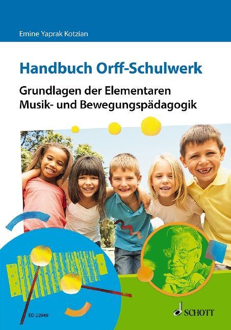 Cover: 9783795715137 | Handbuch Orff-Schulwerk | Emine Yaprak Kotzian | Taschenbuch | Deutsch