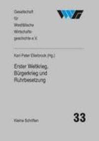 Cover: 9783870232894 | Erster Weltkrieg, Bürgerkrieg und Ruhrbesetzung | Beerbühl (u. a.)