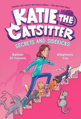 Cover: 9780593379721 | Katie the Catsitter #3: Secrets and Sidekicks | Venable (u. a.) | Buch