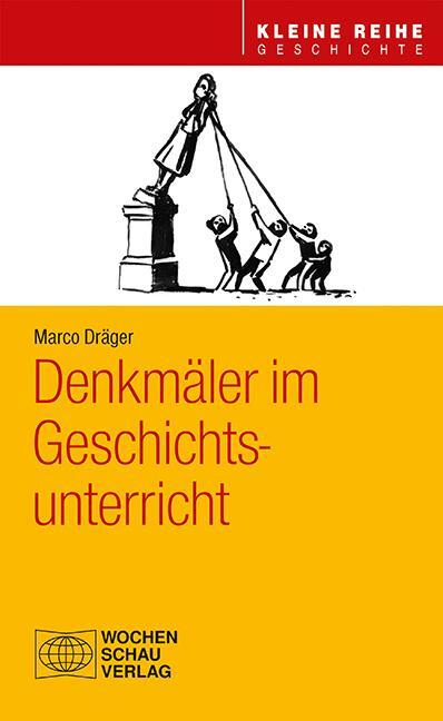 Cover: 9783734412219 | Denkmäler im Geschichtsunterricht | Marco Dräger | Taschenbuch | 2021