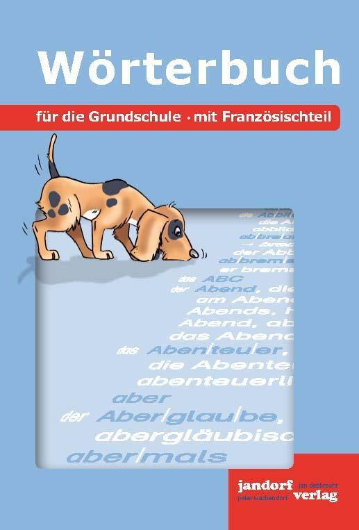 Cover: 9783939965695 | Wörterbuch für die Grundschule | Peter Wachendorf (u. a.) | Buch