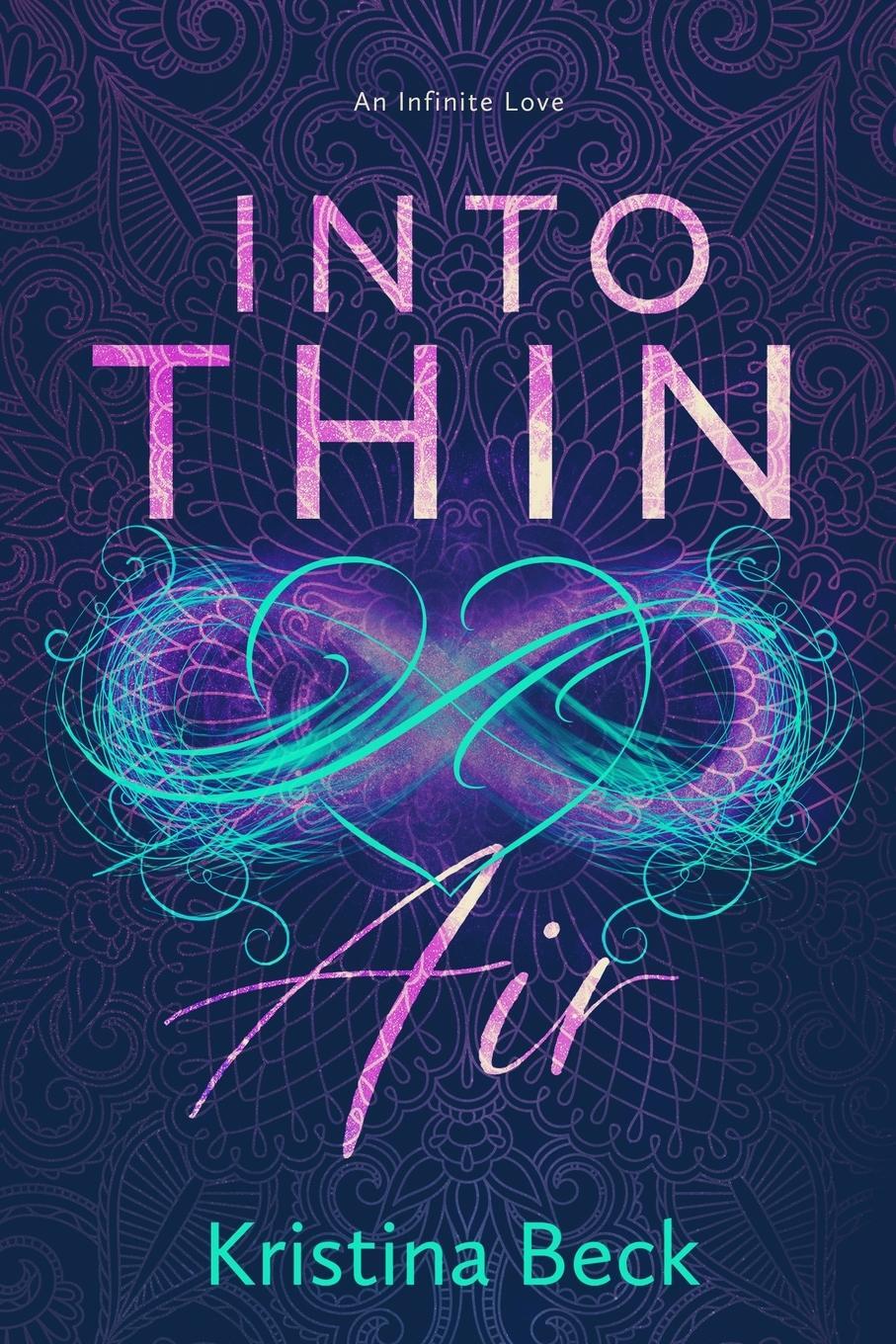 Cover: 9783947985043 | Into Thin Air | A Romance Novel | Kristina Beck | Taschenbuch | 2019