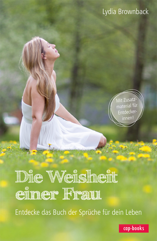 Cover: 9783867732192 | Die Weisheit einer Frau | Lydia Brownback | Taschenbuch | 265 S.