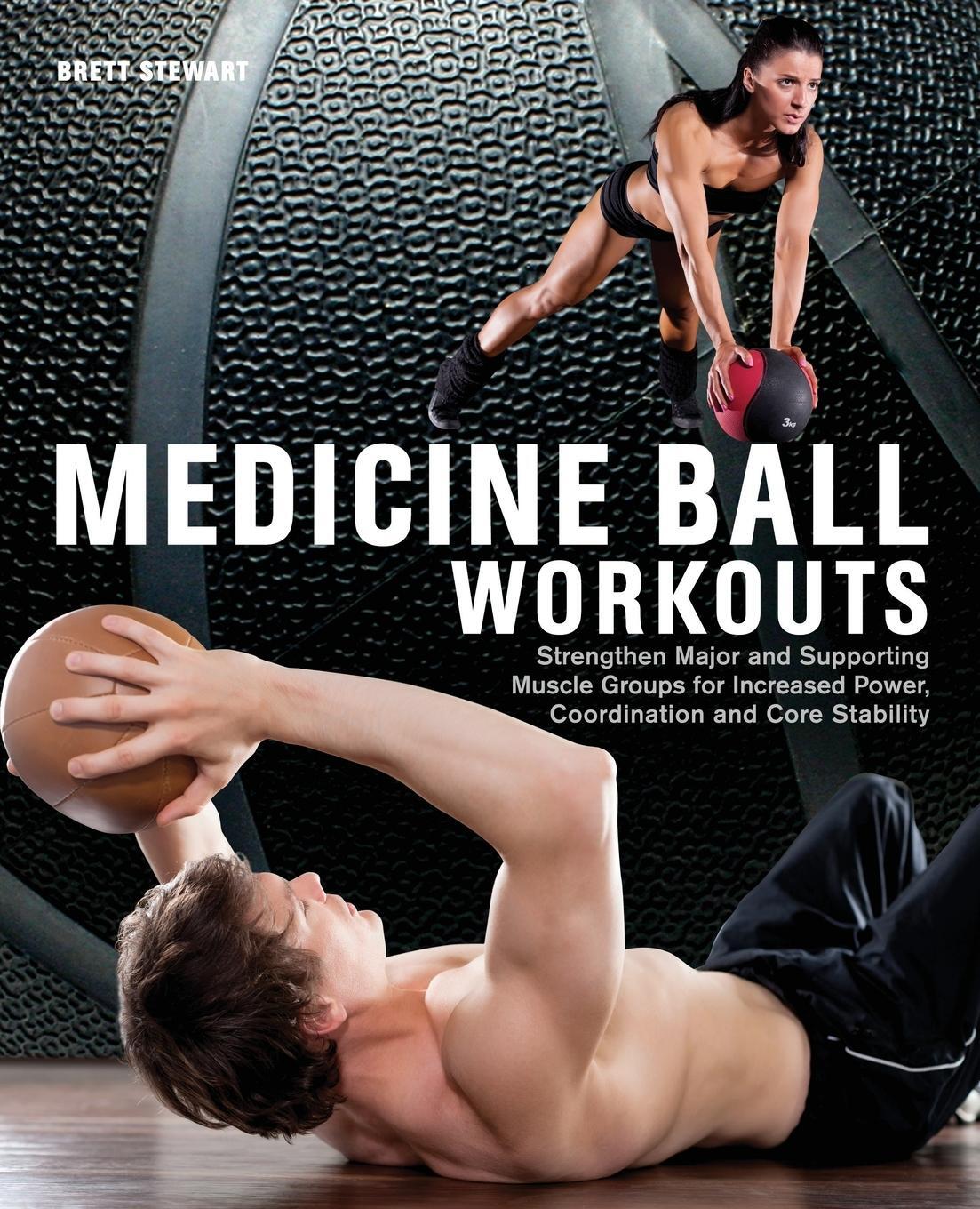 Cover: 9781612431307 | Medicine Ball Workouts | Brett Stewart | Taschenbuch | Englisch | 2013
